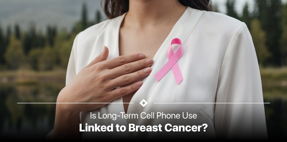 Prolonged Phone Use and Breast Cancer