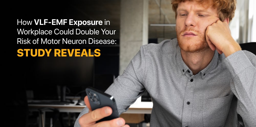 How VLF-EMF Exposure in Workplace Could Double Your Risk of Motor Neuron Disease: Study Reveals